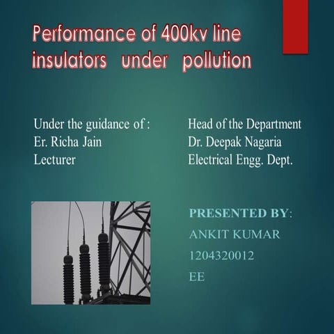 Performance of 400 kv line insulators under pollution.