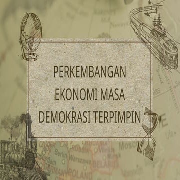 PPT PERKEMBANGAN EKONOMI PADA DEMOKRASI TERPIMPIN.pptx