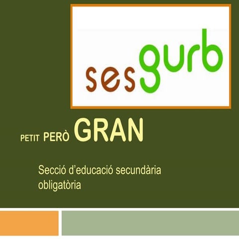 Petit però gran