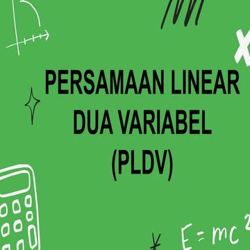 PPT PERSAMAAN LINEAR DUA VARIABEL PLDV.pptx