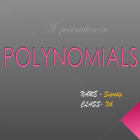 Ppt polynomials,class xth