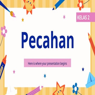 Presentasi untuk PPL ke 2 MATERI TENTANG OECAHAN | PPTX