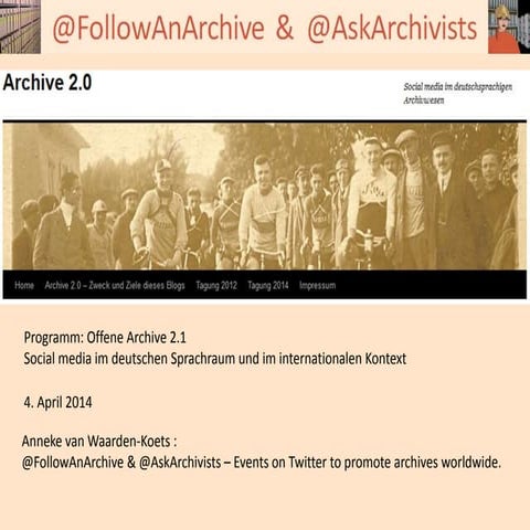 Global Twitter Initiatives @FollowAnArchive and @AskArchivists