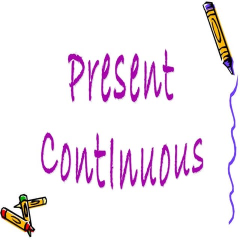  Present continuos and present continuous v/s present simple