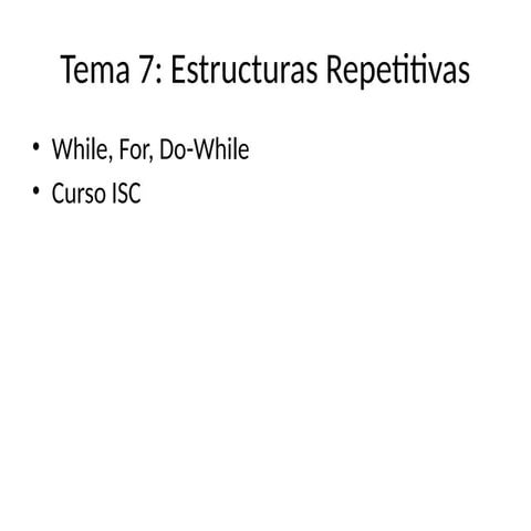 Comprehensive Guide to Repetitive Structures: While, For, and Do-While ...