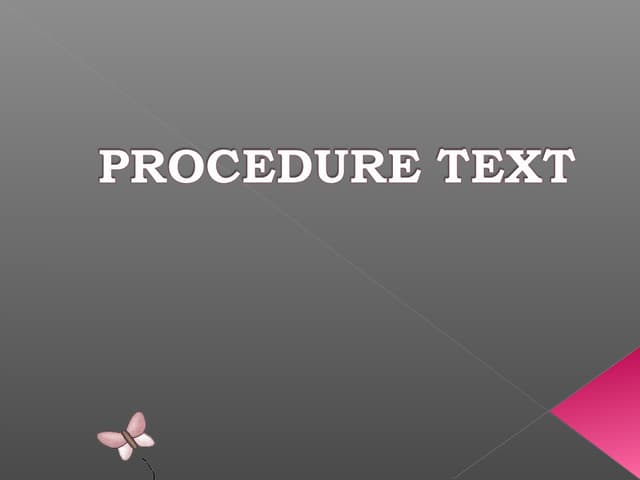 Procedure text ppt