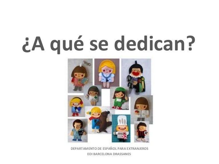 A Que Se Dedican Las Personas