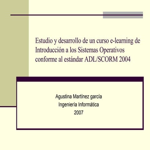 Estudio y desarrollo de un curso e-learning bajo SCORM