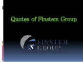Quotes of Finstem Group