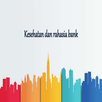 Rahasia dan Kesehatan Bank