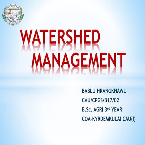 Rainfed Agriculture management : watershed management