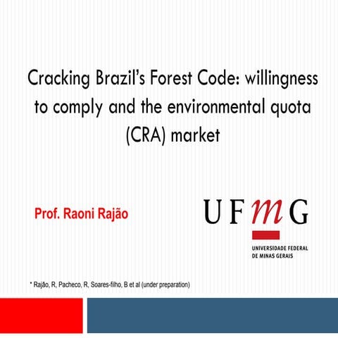"Decifrando o Código Florestal Brasileiro"