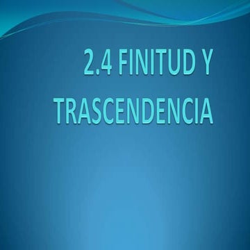 FORMACIÓN - Finitud y apertura del Hombre a Dios | PPTX