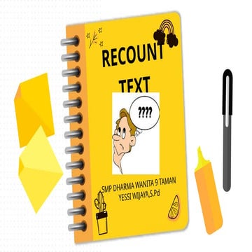 Comprehensive Guide to Writing Recount Texts with Examples | PPTX