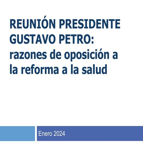Reforma Integral del Sistema de Salud en Colombia: Diagnóstico y ...