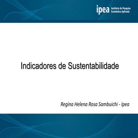 "Indicadores de Sustentabilidade"