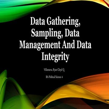 Data Gathering, Sampling, Data Management and Data Integrity
