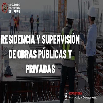 PPT_ RESIDENTE Y SUPERVISIÓN de Obras Públicas y Privadas (1).ppt