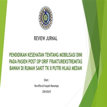 Pendidikan Kesehatan untuk Mobilisasi Dini Pasien Post OP ORIF Fraktur ...