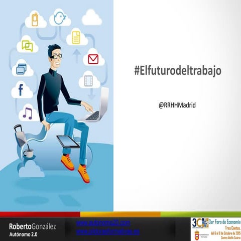 #Elfuturodeltrabajo #Foroeconomía3C