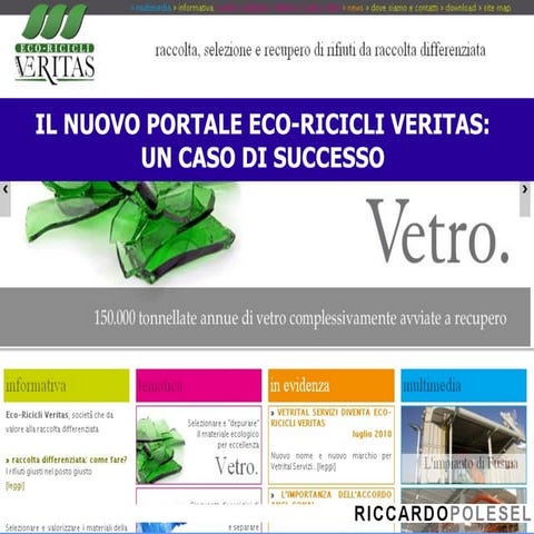 Case history Eco-Ricicli Veritas