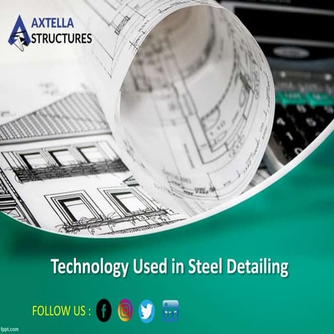 Technology Used in Steel Detailing 