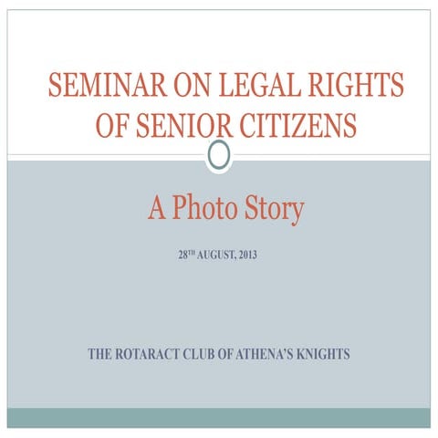 Ppt senior citizens legal rights seminar
