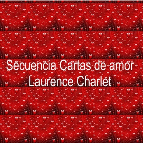 Ppt sequence cartas amor laurence
