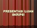 Contoh Powerpoint ppt PRESENTASI SIDANG UJIAN SKRIPSI
