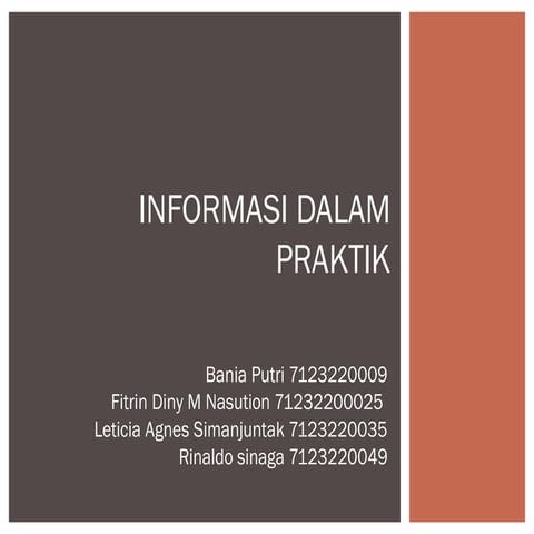 Kelompok 7 Informasi Dalam Praktik