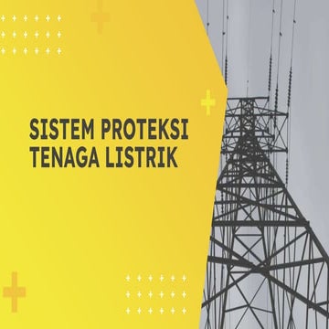 SISTEM PROTEKSI TENAGA LISTRIK