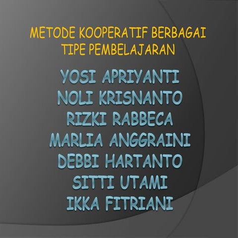 METODE KOOPERATIF BERBAGAI TIPE PEMBELAJARAN 
