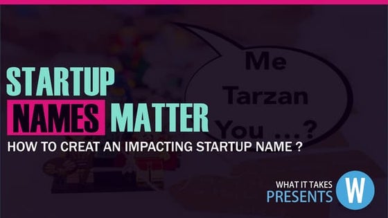How To Create An Impacting Startup Name