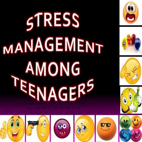STRESS MANAGEMENT AND TEENAGERS