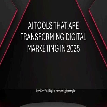 AI Tools Transforming Digital Marketing in 2025