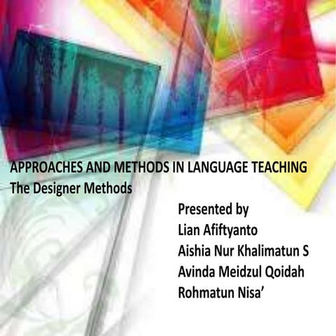 Approach and Methods in TESOL-The Designer Methods