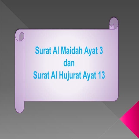 Ppt surat al maidah ayat 3 dan surat al-hujurat ayat 13