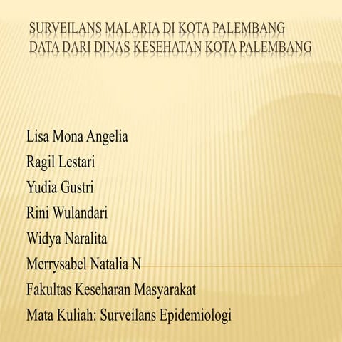 Ppt surveilans malaria tugas kelompok (2)
