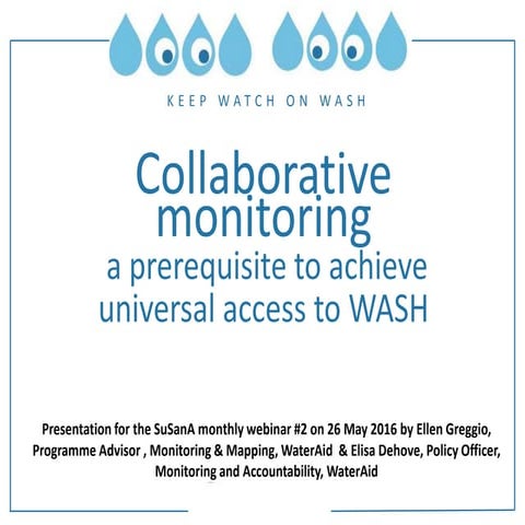 PPT SusAnA Webinar #2: "collaborative monitoring" by WASHwatch & WaterAid