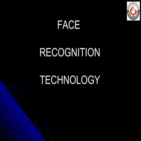 Face Recognition Technology