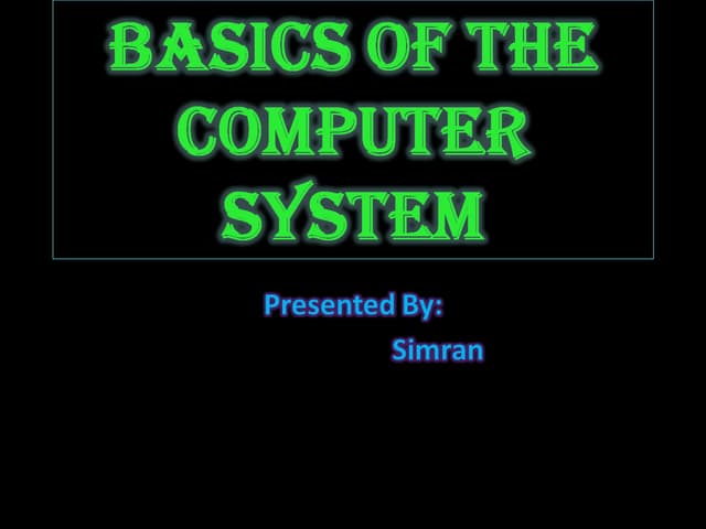 basics of the computer system part -1