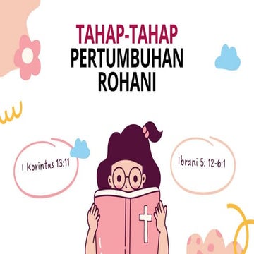 KHOTBAH KRISTEN: TAHAP-TAHAP PERTUMBUHAN ROHANI | PPTX