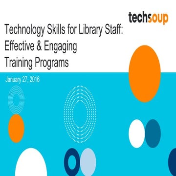 Webinar: Technology Skills Training Programs for Library Staff - 2016-01-27