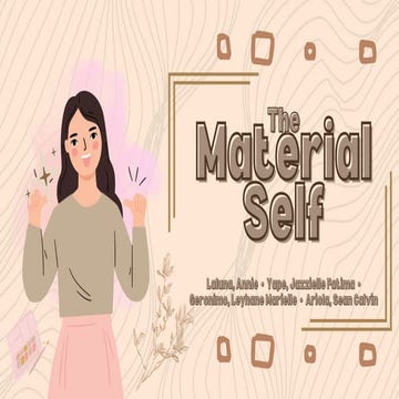 The Material Self ( IMPORTANCE OF IT AND MEANING)