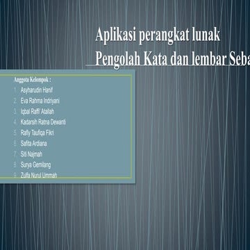 Aplikasi Perangkat Lunak Pengolah Kata dan Lembar Sebaran