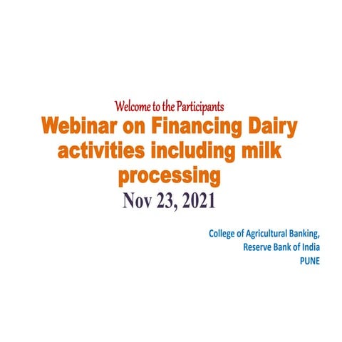 PPT to Participants Webinar on Fin Dairy activities 23112021.pptx