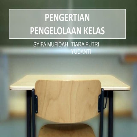 pengertian pengelolaan kelas