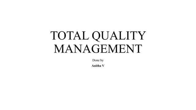 Ppt total quality management