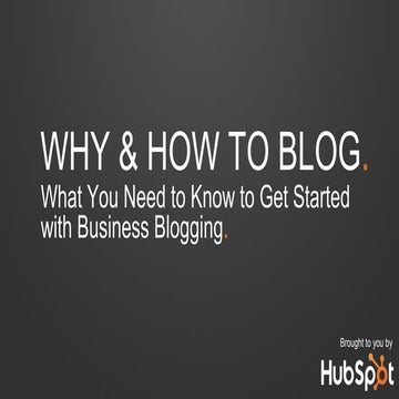 Why & how to blog