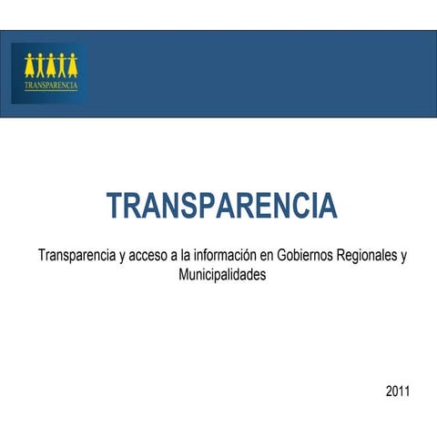 Transparencia y Acceso a la Información en Gobiernos Regionales y ...